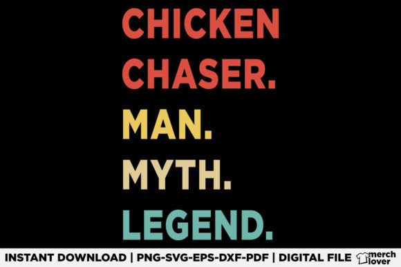 Chicken Chaser Man Myth Legend T-Shirt: A Bold Graphic Design Asset for Modern Branding