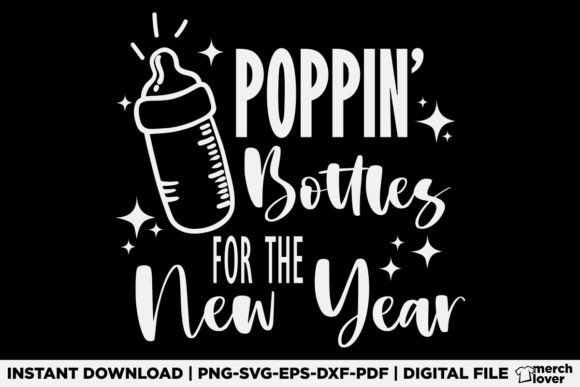 Poppin Bottles for the New Year T-Shirt Design Graphics