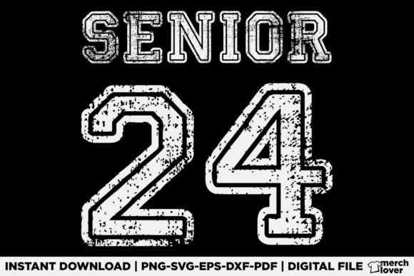 Senior 2024 Class of 24 Graduation Shirt Design – A Versatile Graphic for T-Shirt Designs & Crafting Projects